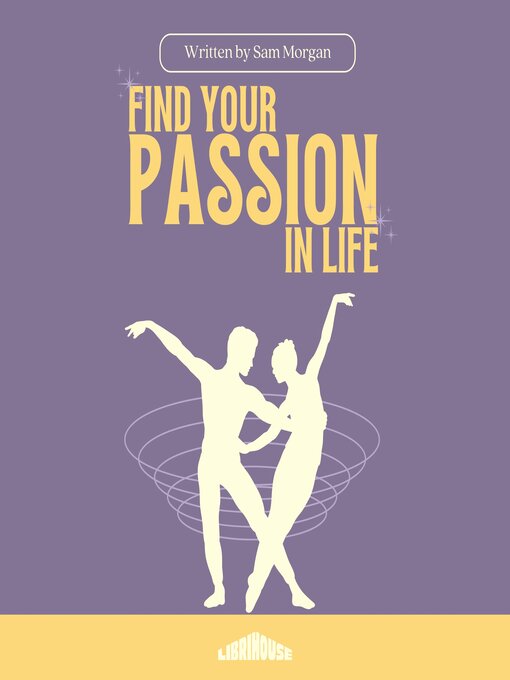 Title details for Find Your Passion in Life by Sam Morgan - Available